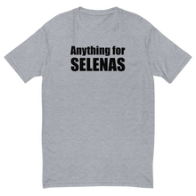 Load image into Gallery viewer, Anything for SELENAS Mens Black Letters